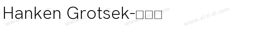 Hanken Grotsek字体转换